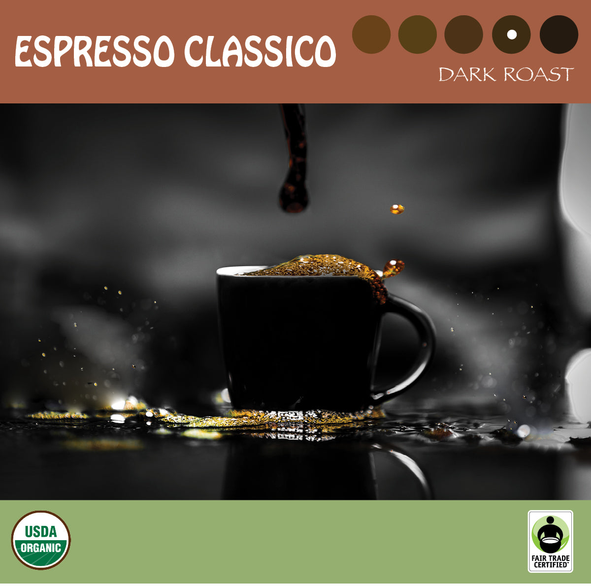Very dark coffee dripping out of an espresso machine. Signature Coffee's dark roast Espresso Classico Blend. USDA organic and Fair Trade-certified logos.